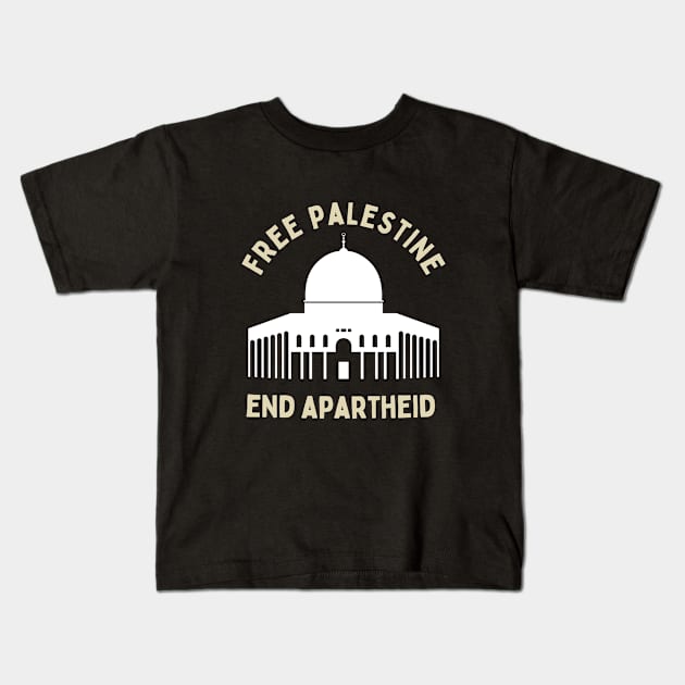 Free Palestine Gaza Under Attack Jerusalem Palestina Palestine Will Be Free Save Palestine Arab Save Gaza Zionist Zionism Kids T-Shirt by EpsilonEridani